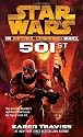 Star Wars 501st: An Imperial Commando Novel