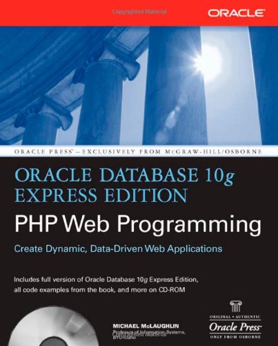 Oracle Database 10g Express Edition PHP Web Programming (Oracle Press)