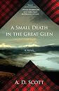 A Small Death in the Great Glen