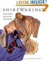 Shirtmaking: Developing Skills for Fine Sewing