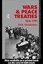 Wars and Peace Treaties, 1816-Present