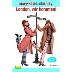 Mary-Kate und Ashley. London, wir kommen!: Das Buch zum Film!
