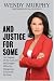 And Justice for Some: An Expose of the Lawyers and Judges Who Let Dangerous Criminals Go Free