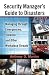 Security Manager's Guide to Disasters: Managing Through Emergencies, Violence, and Other Workplace Threats