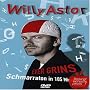 Willy Astor - Ever Grins: Schmarraton in 185 Minuten