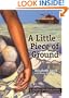 A Little Piece of Ground