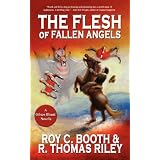 The Flesh of Fallen Angels: A Gibson Blount Novel