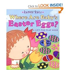 Where Are Baby's Easter Eggs?: A Lift-the-Flap Book