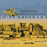 Purcell : Anthems & Sacred Songs [Evening Prayer]