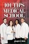 101 Tips on Getting into Medical School