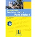 Langenscheidt Praktisches Lehrbuch Portugiesisch: Der Standardkurs f�r Selbstlerner