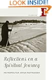 Reflections on a Spiritual Journey (Orthodox Profiles)