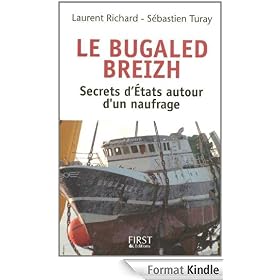 Le Bugaled Breih - Les secrets d'Etat autour d'un naufrage