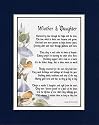 "Mother & Daughter" Touching 8x10 Poem, Double-matted In Navy/White, And Enhanced With Original Watercolor Graphics.