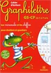 Cahier d'�criture Graphilettre GS-CP...