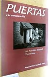 Puertas a la comunicación : an activities manual