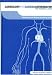 Cardiology and Cardiac Catheterisation: The Essential Guide