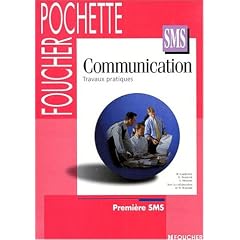 Communication, 1�re SMS (Travaux pratiques)