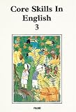 Core Skills in English: Textbook Bk. 3