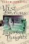 Vast Emotions and Imperfect Thoughts