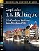CAPITALES DE LA BALTIQUE - Oslo, Copenhague, Stockholm, Saint-Pétersbourg, Tallin
