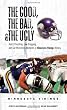 The Good, the Bad, and the Ugly Minnesota Vikings: Heart-Pounding, Jaw-Dropping, and Gut-Wrenching Moments from Minnesota Vikings History (The Good, the Bad, & the Ugly)