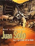 Revue Les Humanoïdes associés  / Juan Solo, tome 3 : La chair et la gale