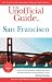 The Unofficial Guide to San Francisco (Unofficial Guides)