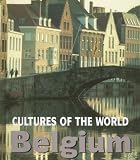 Belgium (Cultures of the World, Second)