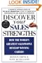 Discover Your Sales Strengths: How the World's Greatest Salespeople Develop Winning Careers
