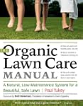 The Organic Lawn-Care Manual: An All-...