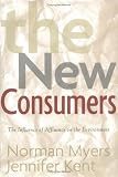 The New Consumers: The Influence Of Affluence On The Environment