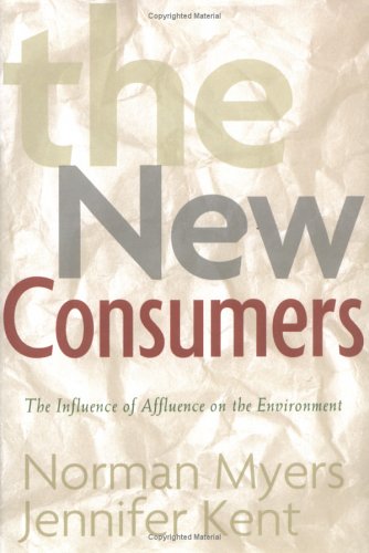 The New Consumers: The Influence Of Affluence On The Environment under Population Biology in The Books Store