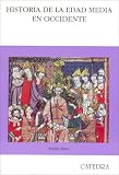 Historia de La Edad Media En Occidente (Historia Serie Mayor) (Spanish Edition)