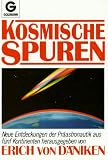 Kosmische Spuren - Erich von D&auml;niken