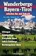 Wanderberge Bayern - Tirol zwischen Inn und Salzach
