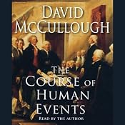 The Course of Human Events | [David McCullough]