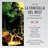 Orchestra Del Teatro Alla Scala Di Milano, Antonino Votto Coro Del Teatro Alla Scala Di Milano Giacomo Puccini: La Fanciulla Del West