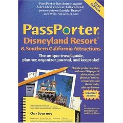 PassPorter Disneyland Resort and Southern California Attractions: The Unique Travel Guide, Planner, Organizer, Journal, and Keepsake!