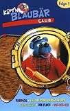 K�pt'n Blaub�r Club, Folge 03 - Wolfgang V�lz
