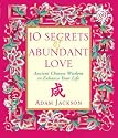 10 Secrets of Abundant Love