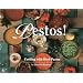 Pestos!: Cooking With Herb Pastes