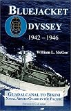 Bluejacket Odyssey, 1942-1946: Guadalcanal to Bikini, Naval Armed Guard in the Pacific