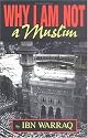 Why I Am Not a Muslim