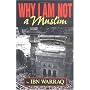 Why I am Not a Muslim