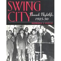 Swing City: Newark Nightlife, 1925-50