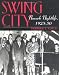 Swing City: Newark Nightlife, 1925-50