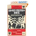 When Money Dies: The Nightmare of the Weimar Hyper-Inflation