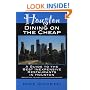 Houston Dining on the Cheap - A Guide to the Best Inexpensive Restaurants in Houston - Second Edition