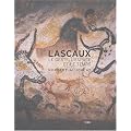 Lascaux : Le geste, l'espace et le temps